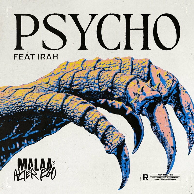 Malaa (Alter Ego) & IRAH - Psycho (Original Mix)