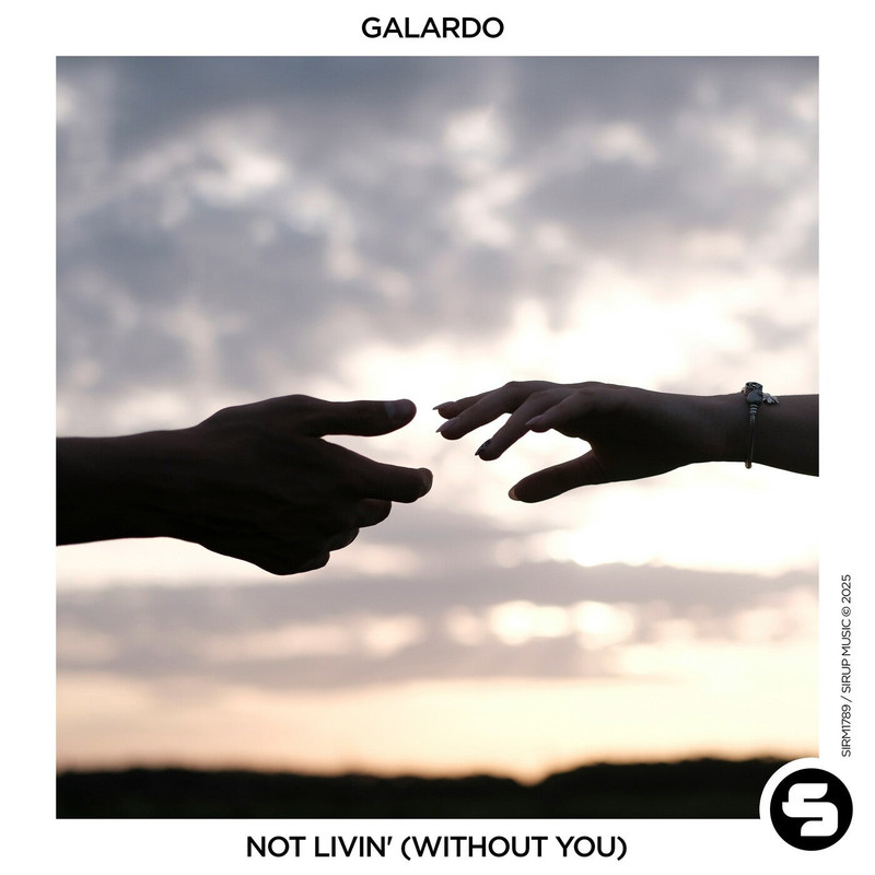 Galardo - Not Livin' (Without You) (Extended Mix)