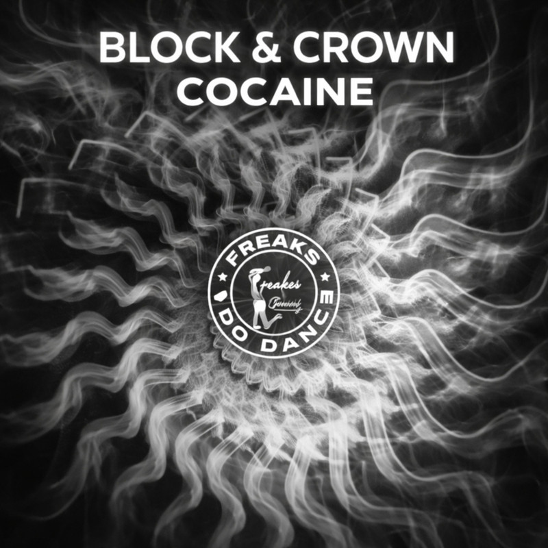 Block & Crown - Cocaine (Original Mix)