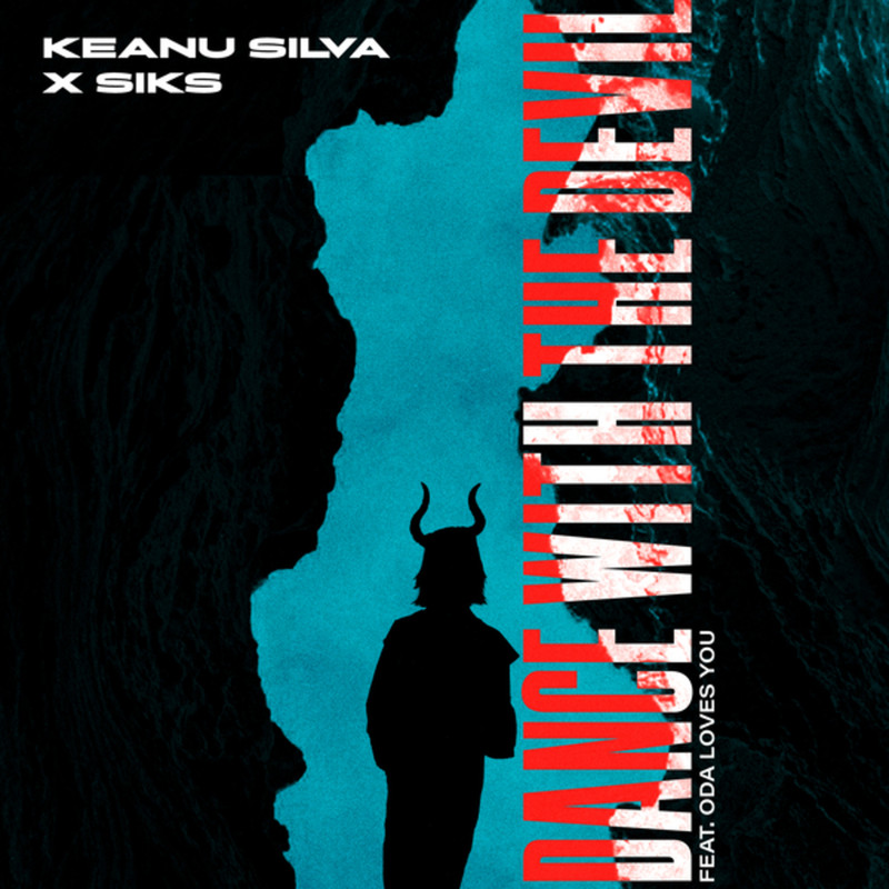 Keanu Silva, Siks, Oda Loves You - Dance With The Devil (Extended Mix)