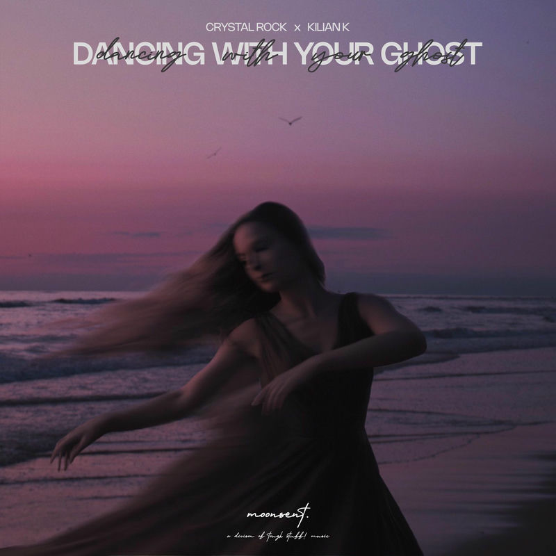Crystal Rock & Kilian K - Dancing With Your Ghost (Original Mix)