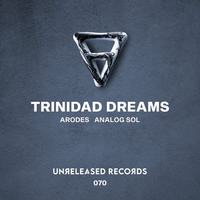 Arodes & Analog Sol - Trinidad Dreams (Extended Mix)