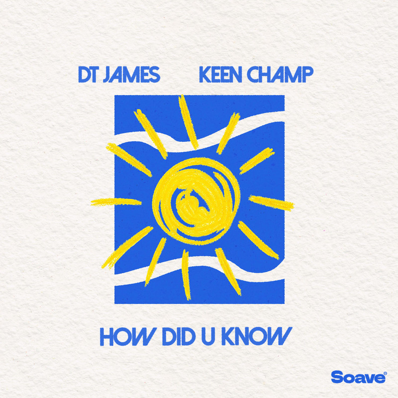 DT James & Keen Champ - How Did U Know (Original Mix)