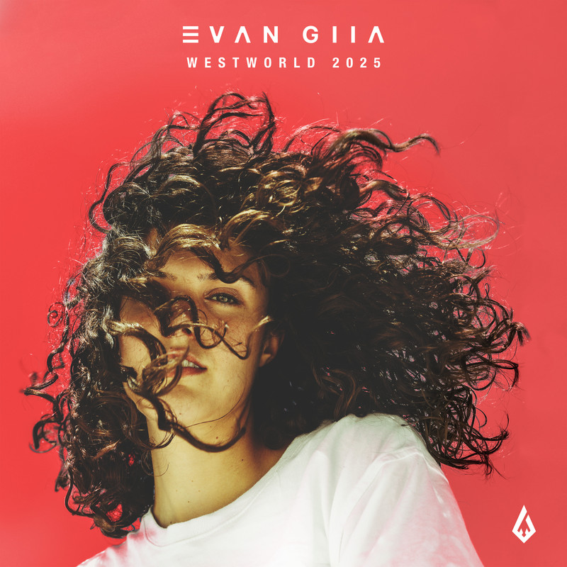 EVAN GIIA - WESTWORLD 2025 (Club Mix)