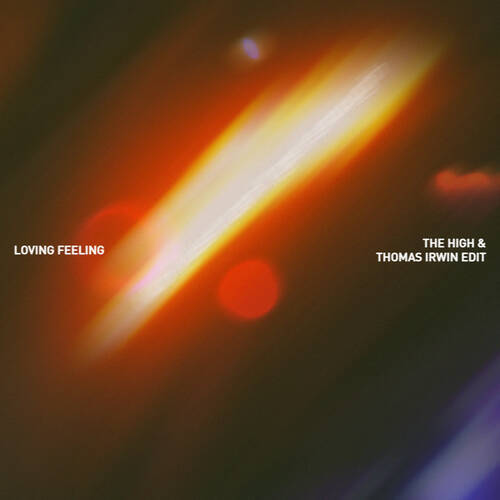 Helion & Alex Brazi - Loving Feeling (The High & Thomas Irwin Extended Edit)