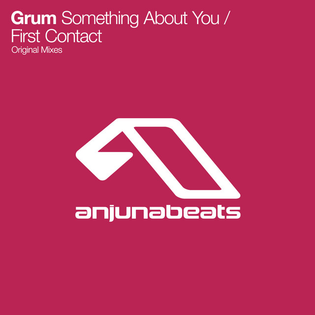 Grum - Something About You (Original Mix)