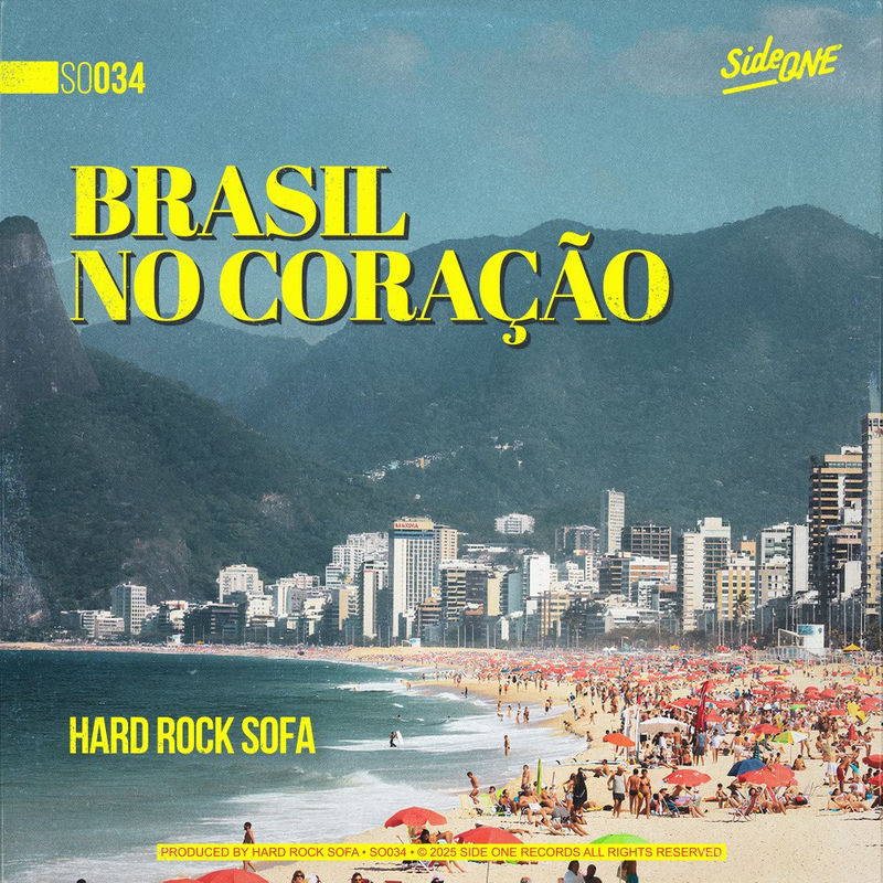 Hard Rock Sofa - Brasil No Cora&ccedil;&atilde;o (Original Mix)