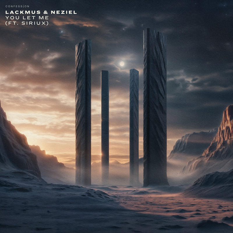 Lackmus & NEZIEL - You Let Me (ft. Siriux) (Extended Mix)