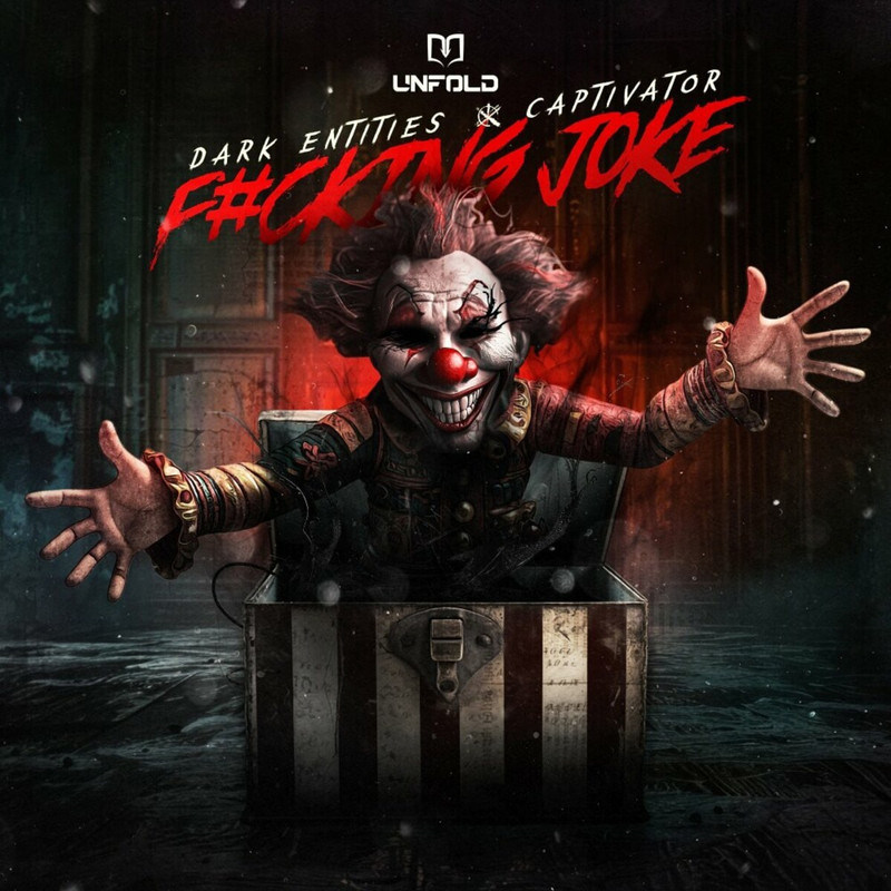 Dark Entities, Captivator - F#CKING JOKE (Original Mix)