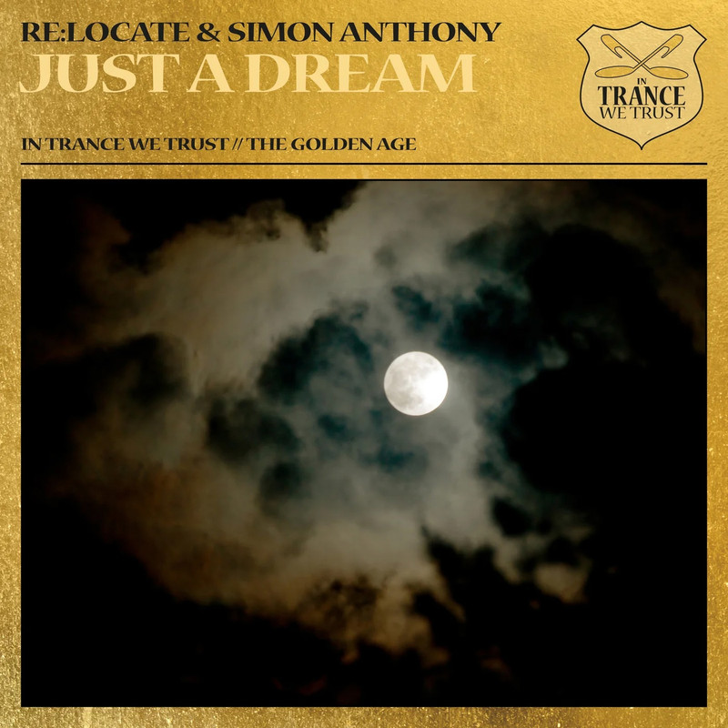Re Locate & Simon Anthony - Just a Dream (Extended Mix)