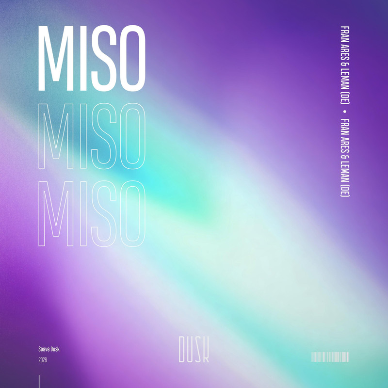 Fran Ares & LEMAN (DE) - MiSo (Extended Mix)