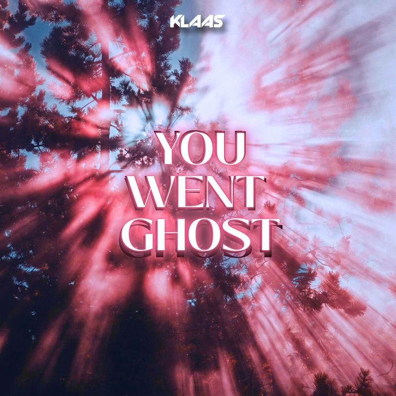 Klaas - You Went Ghost (Extended Mix)