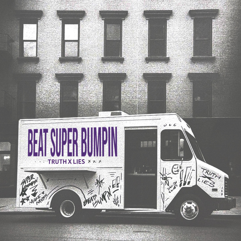 Truth x Lies - Beat Super Bumpin (Extended Mix)