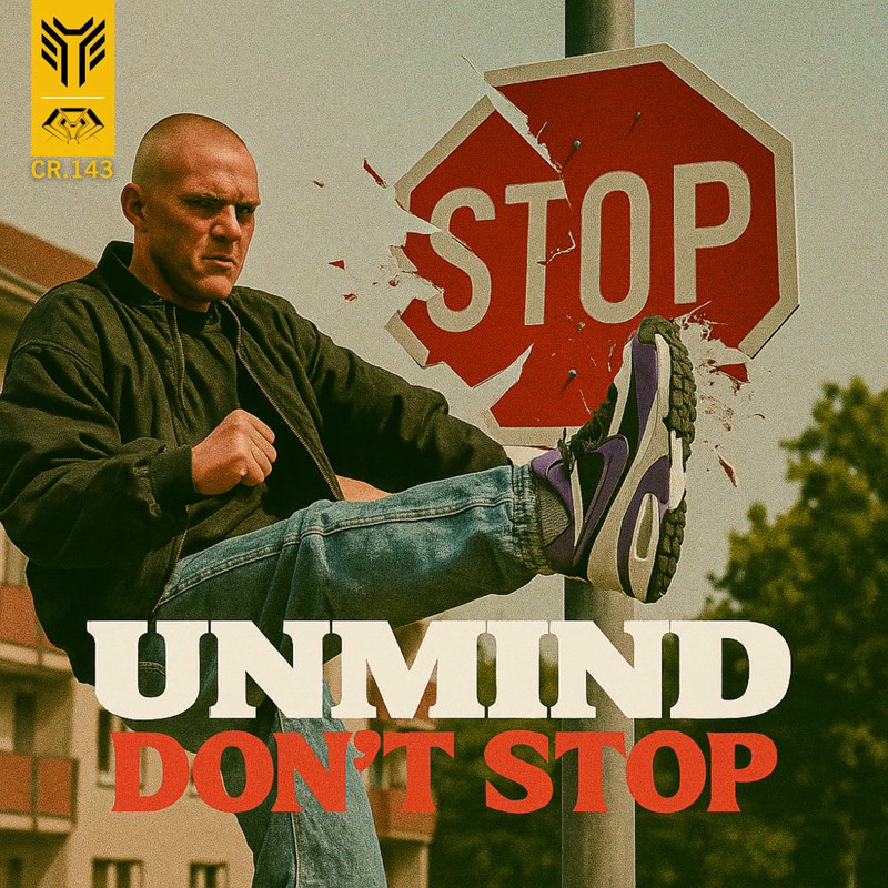 Unmind - Don't Stop (Original Mix)