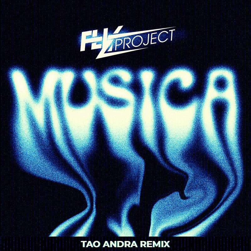 Fly Project - Musica (Tao Andra Remix)