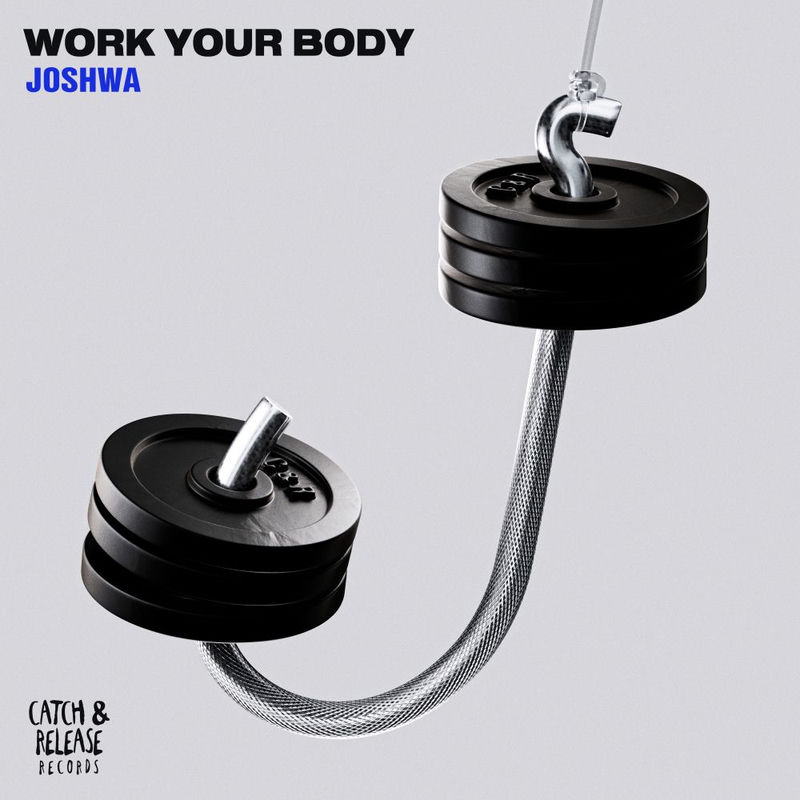 Joshwa - Work Your Body (Original Mix)