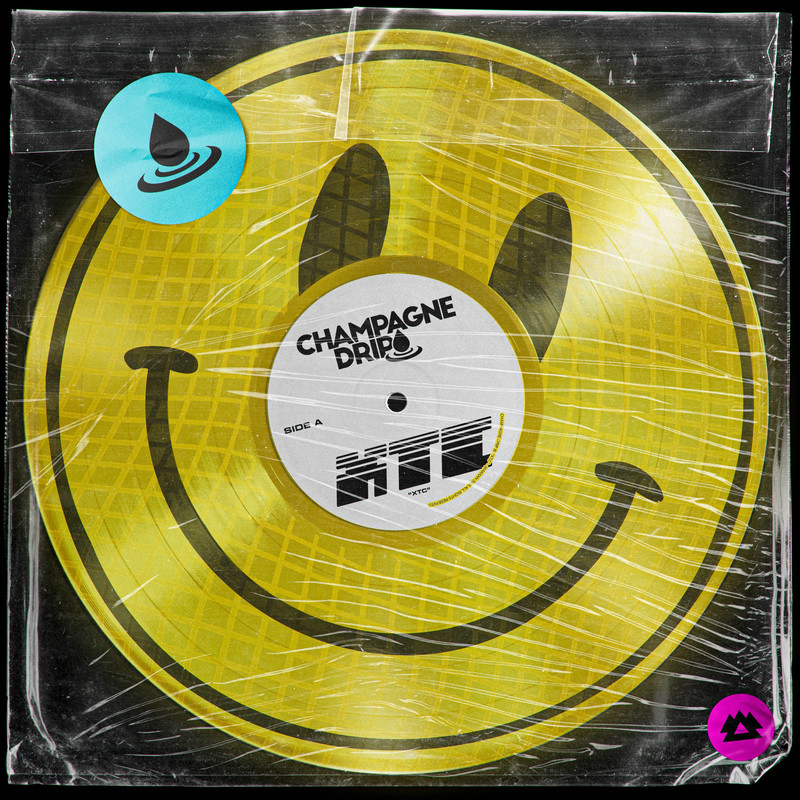 Champagne Drip - XTC (Original Mix)