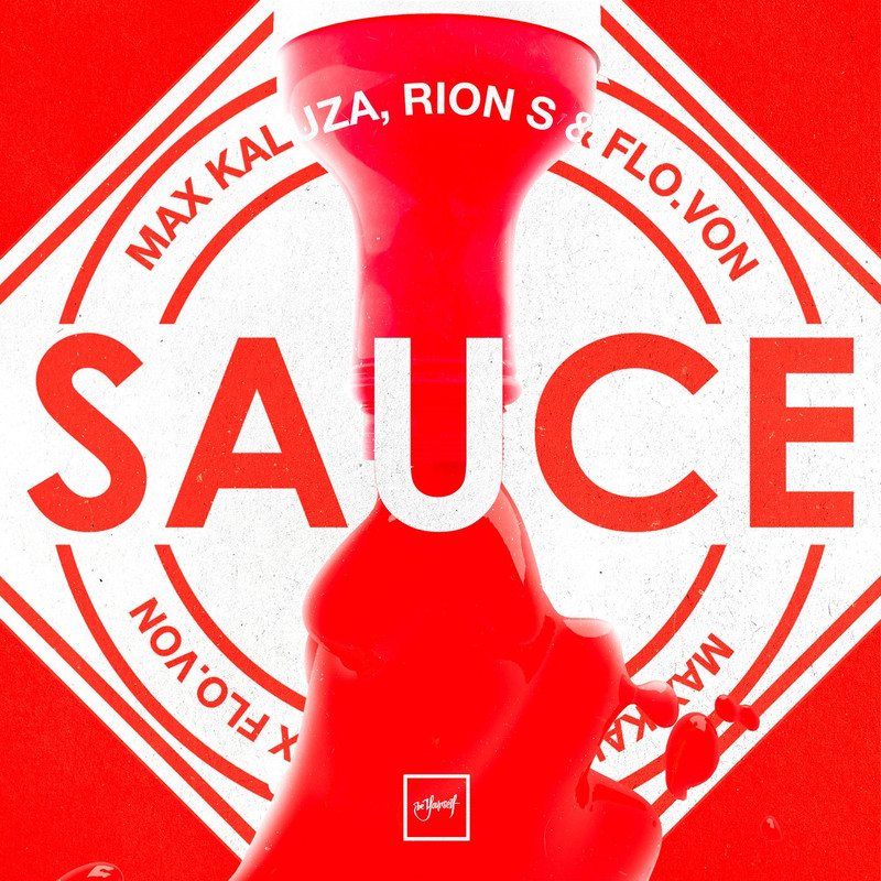 Max Kaluza, Rion S & Flo.Von - Sauce (Extended Mix)