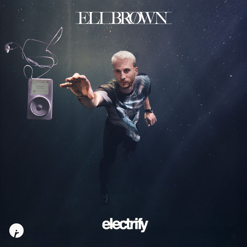 Eli Brown - Electrify (Original Mix)