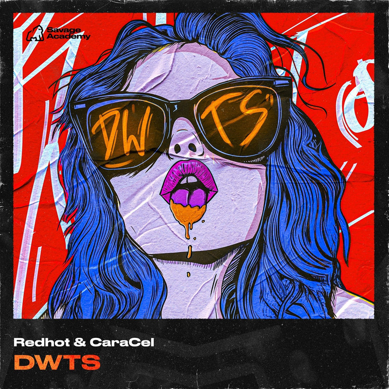 Redhot & CaraCel - DWTS (Original Mix)