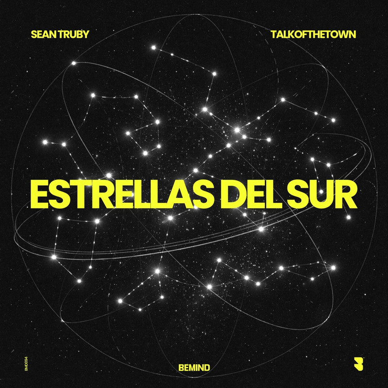 Sean Truby & talkofthetown - Estrellas Del Sur (Extended Mix)