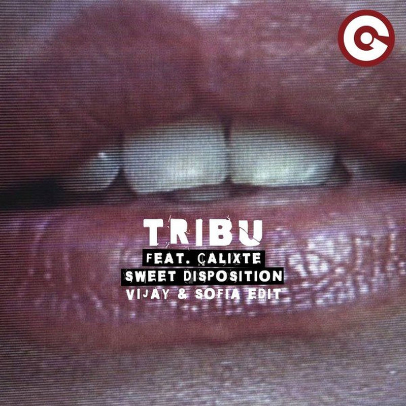 Tribú & Vijay & Sofia feat. Calixte - Sweet Disposition (Leandro da Silva Extended Remix)