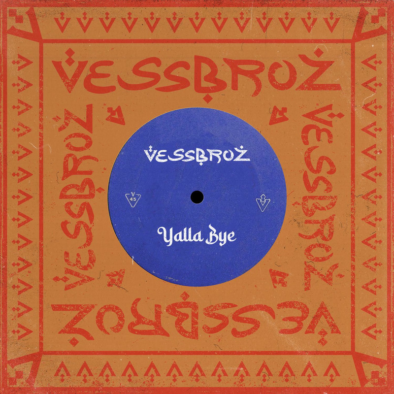 Vessbroz - Yalla Bye (Original Mix)