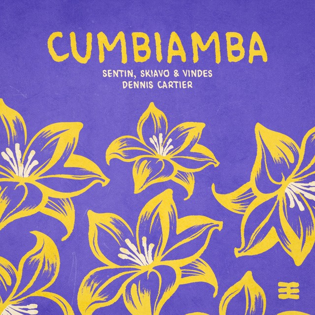 Sentin, Skiavo & Vindes, Dennis Cartier - Cumbiamba (Extended Mix)