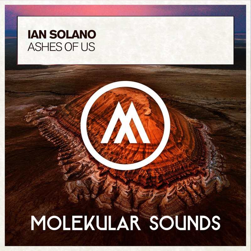 Ian Solano - Ashes of Us (Extended Mix)