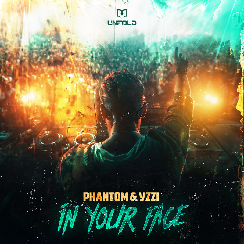 Phantom, YZZI - IN YOUR FACE (Extended Mix)