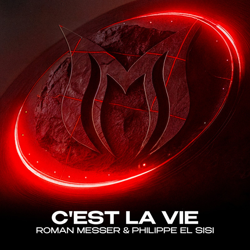 Roman Messer & Philippe El Sisi - C'est La Vie (Extended Mix)