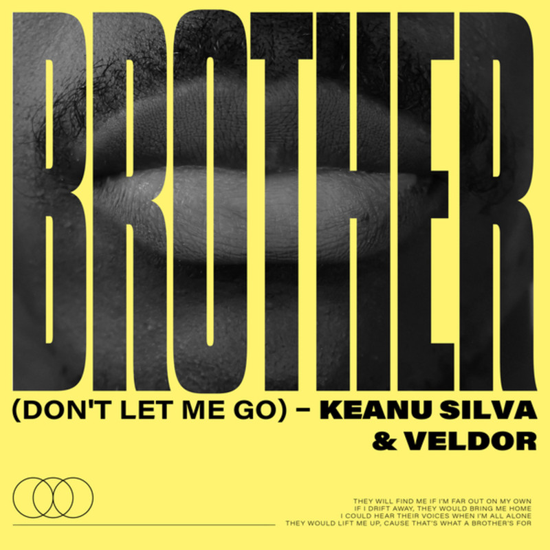 Keanu Silva & Veldor - Brother (Don't Let Me Go) (Extended Mix)