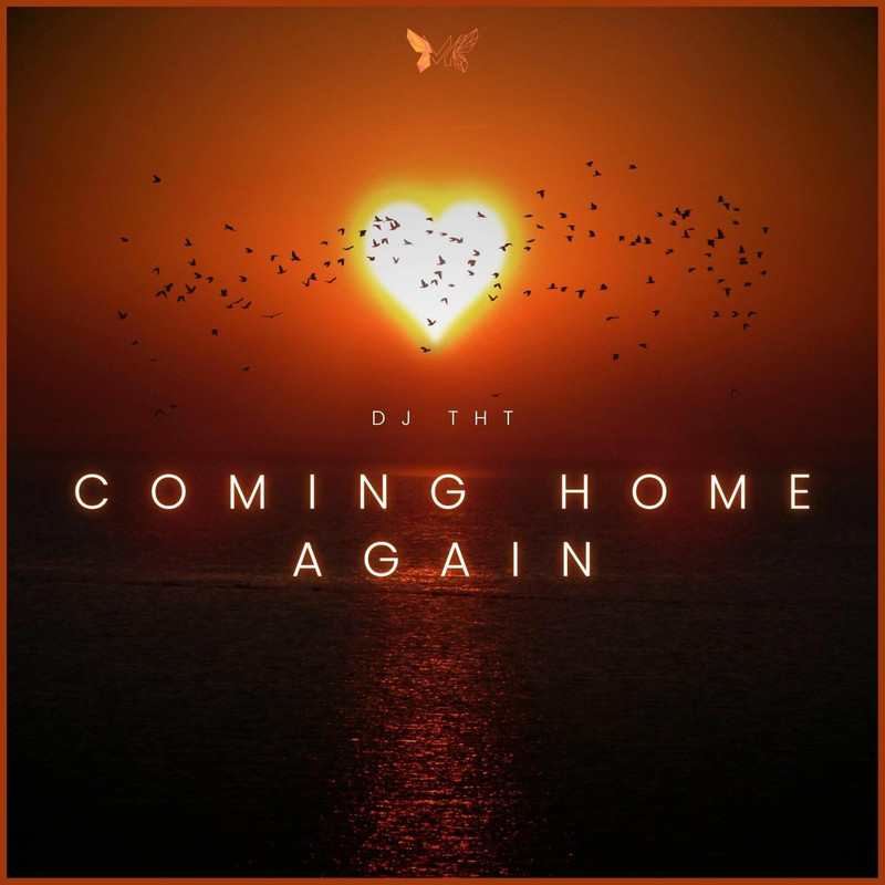 DJ THT - Coming Home Again (Extended Mix)