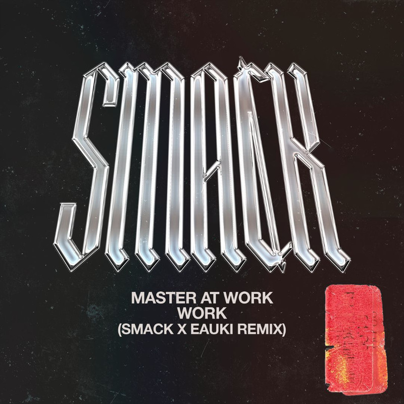 Masters At Work - Work (SMACK & Eauki Remix)