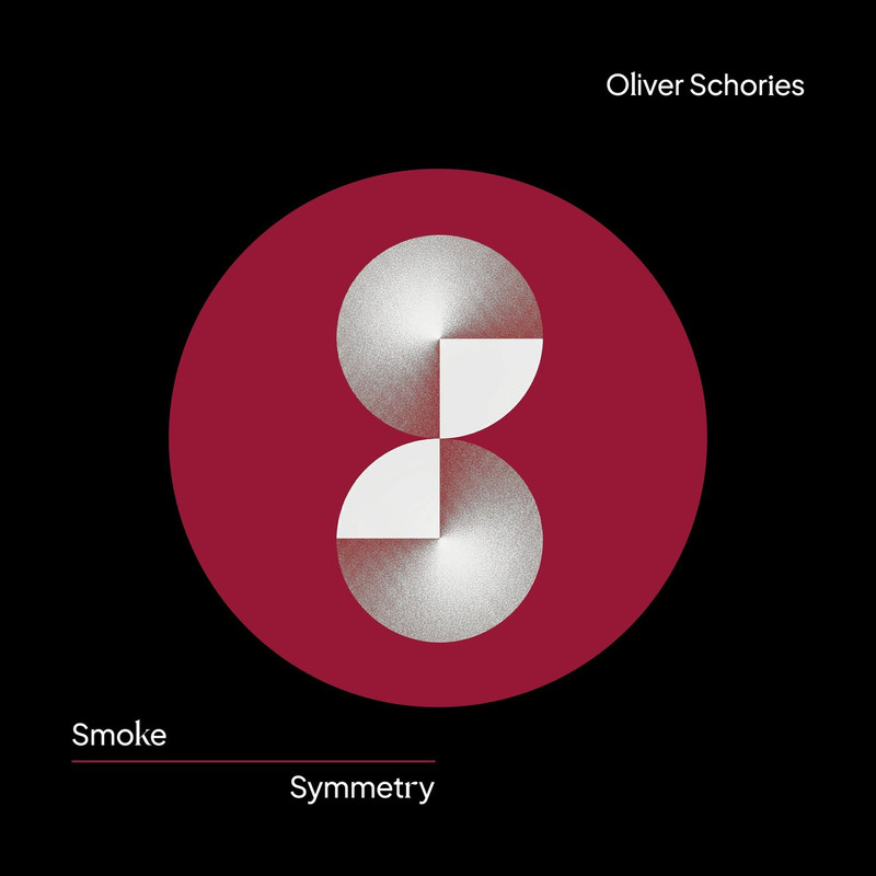 Oliver Schories - Smoke & Symmetry (Extended Mix)