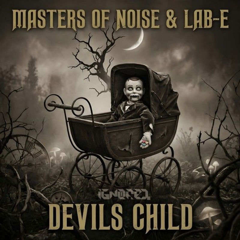 Masters of noise & Lab-E - Devils Child (Original Mix)