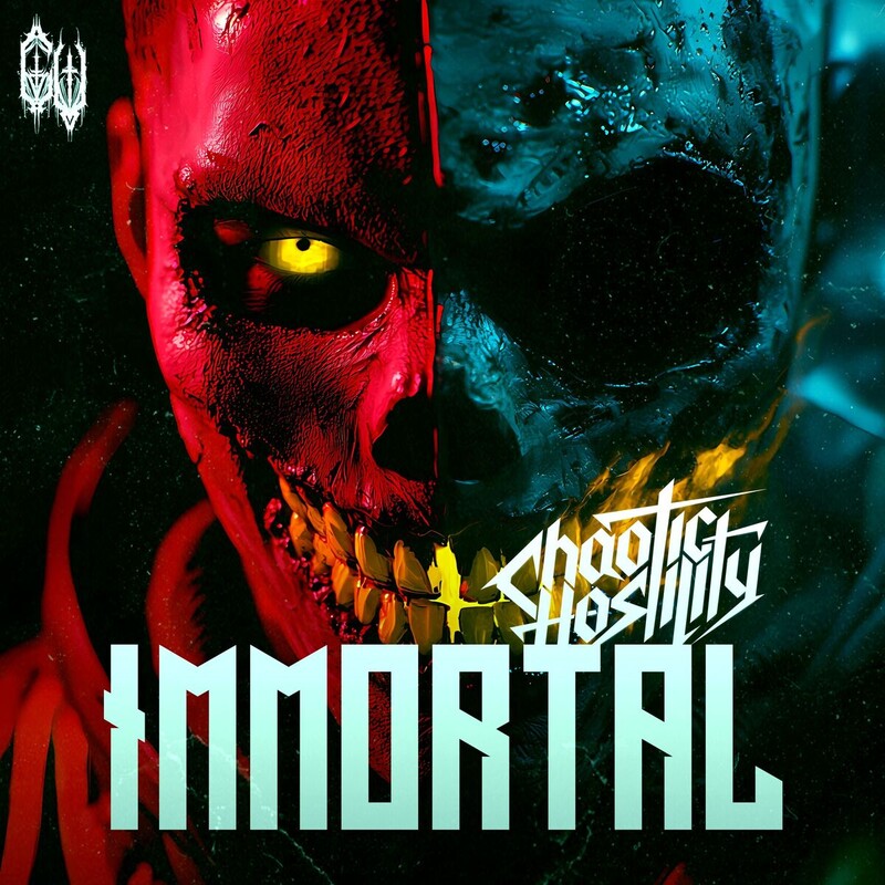 Chaotic Hostility - IMMORTAL (Original Mix)