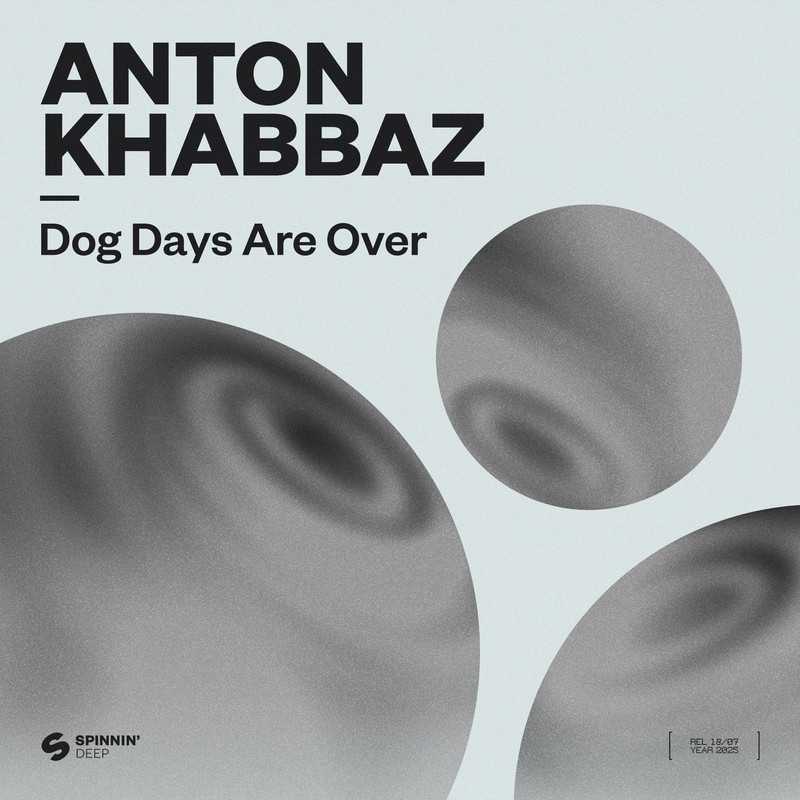 Anton Khabbaz - Dog Days Are Over (Extended Mix)
