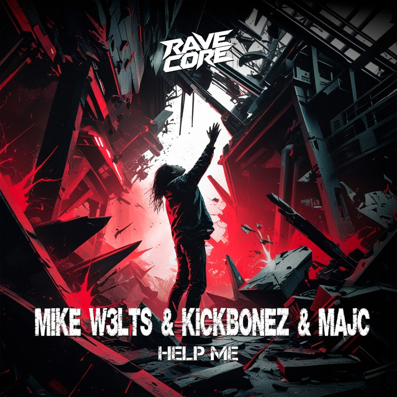 Mike W3lts, MaJc, Kickbonez - Help Me (Original Mix)