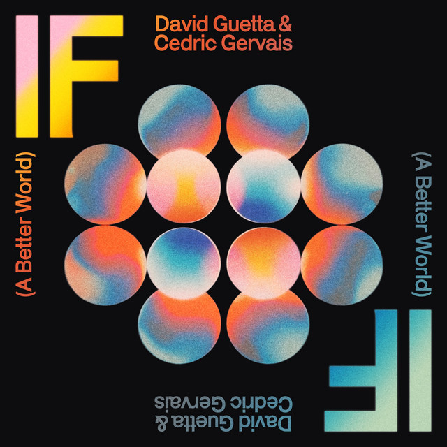 David Guetta & Cedric Gervais - If (A Better World) (Extended Mix)
