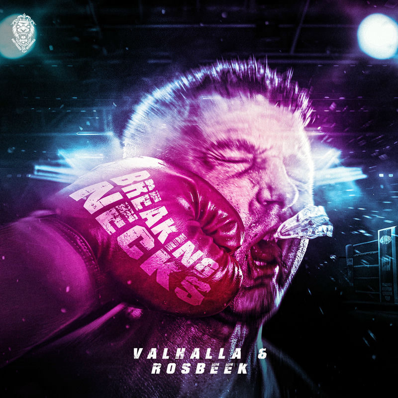 Valhalla & Rosbeek - Breaking Necks (Original Mix)