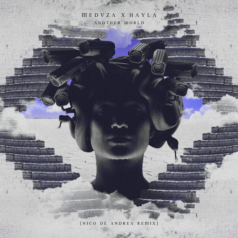 MEDUZA, HAYLA - Another World (Nico de Andrea Remix)