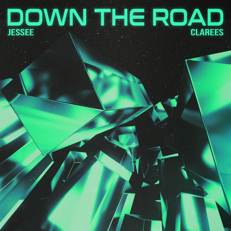 Jessee & Clarees - Down The Road (Original Mix)