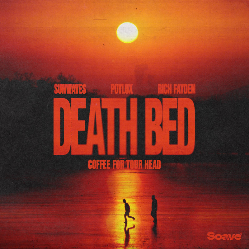 Sunwaves & Poylux & Rich Fayden - death bed (coffee for your head) (Original Mix)