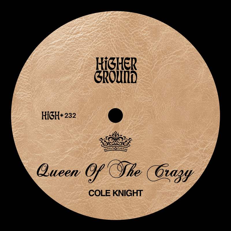 Cole Knight - Queen Of The Crazy (Extended Mix)
