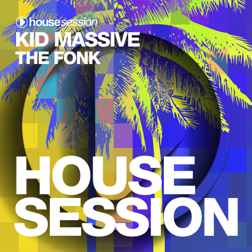 Kid Massive - The Fonk (Extended Mix)