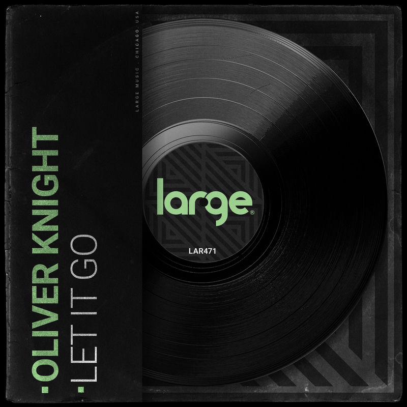 Oliver Knight - Let It Go (Extended Mix)
