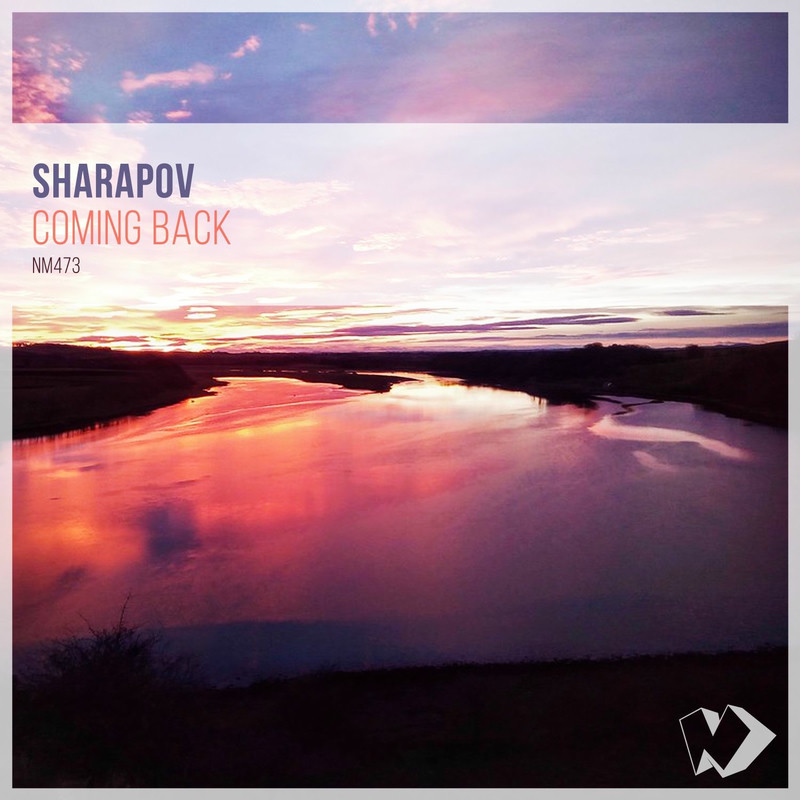 Sharapov - Coming Back (Original Mix)