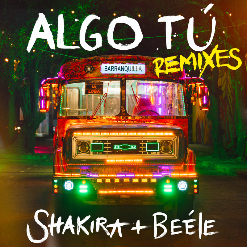 Shakira & Be&eacute;le - ALGO T&Uacute; (Shimza Remix)