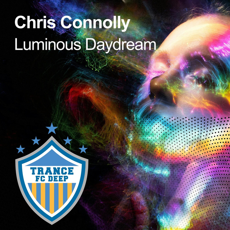 Chris Connolly - Luminous Daydream (Extended Mix)